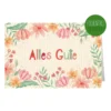 Karte "Alles Gute" Floral